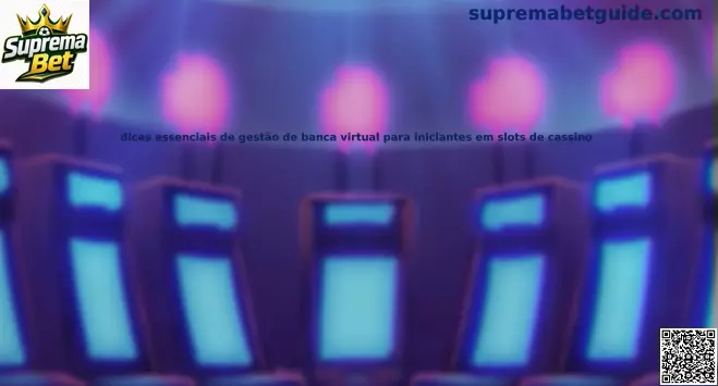 Gestão de banca virtual em slots