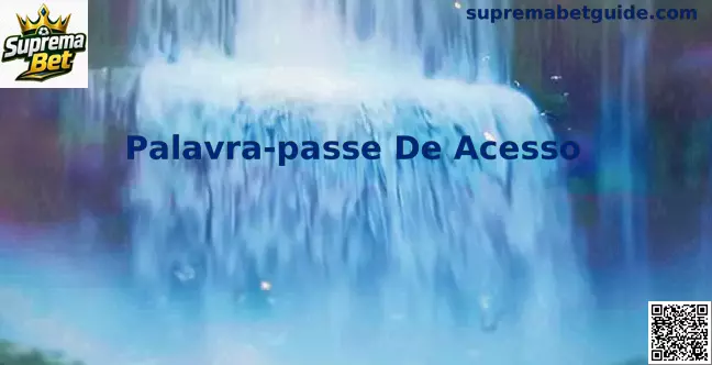Segurança de Palavra-passe de Acesso na Suprema Bet