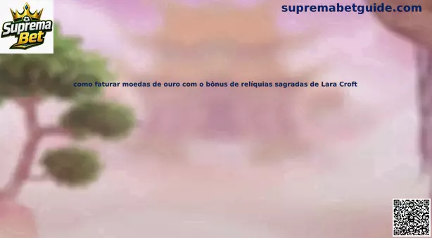 Bônus Lara Croft moedas de ouro